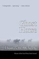 Ghost Horse, McNeely Thomas H.