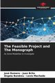 The Feasible Project and The Monograph, - Juan Brito Jos Romero