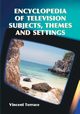 Encyclopedia of Television Subjects, Themes and Settings, Terrace Vincent