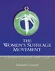 The Women's Suffrage Movement, Crawford Elizabeth