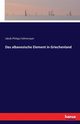Das albanesische Element in Griechenland, Fallmerayer Jakob Philipp