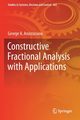 Constructive Fractional Analysis with Applications, Anastassiou George A.