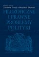 Filozoficzne i prawne problemy polityki, 