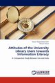 Attitudes of the University Library Users Towards Information Literacy, Moghaddaszadeh Hassan