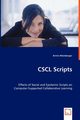 CSCL Scripts - Effects of Social and Epistemic Scripts on Computer-Supported Collaborative Learning, Weinberger Armin