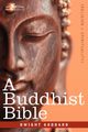 A Buddhist Bible, Goddard Dwight