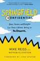 Springfield Confidential, Reiss Mike