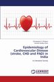 Epidemiology of Cardiovascular Disease (Stroke, Chd and Pad) in India, K. Uthappa Chengappa