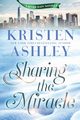 Sharing the Miracle, Ashley Kristen