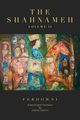 The Shahnameh Volume II, Ferdowsi Hakim Abul-Ghassem