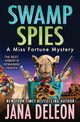 Swamp Spies, DeLeon Jana