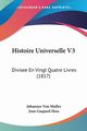 Histoire Universelle V3, Muller Johannes Von