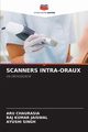 SCANNERS INTRA-ORAUX, CHAURASIA ARU