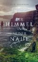 Der Himmel in meiner Nhe, Shannon Jo D.