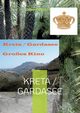 Kreta / Gardasee, Schubert Bernd