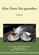 Eine Tasse Tee genieen, Dobrovolny-Mhlenbach Petra