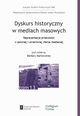 Dyskurs historyczny w mediach masowych, 