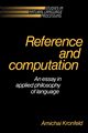Reference and Computation, Kronfeld Amichai