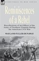 Reminiscences of a Rebel, Dunaway Wayland Fuller