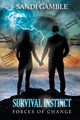 Survival Instinct, Gamble Sandi