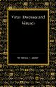 Virus Diseases and Viruses, Laidlaw Patrick P.