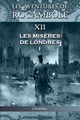 Les aventures de Rocambole XII, Ponson du Terrail Pierre Alexis