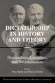 Dictatorship in History and Theory, 