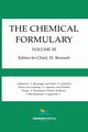 The Chemical Formulary, Volume 3, Bennett H.