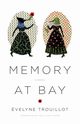 Memory at Bay, Trouillot Evelyne