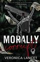 Morally Corrupt, Lancet Veronica