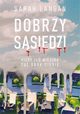 Dobrzy ssiedzi, Langan Sarah