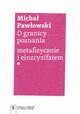 O granicy poznania, Pawowski Micha