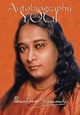 Autobiography of a Yogi, Yogananda Paramhansa