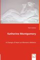 Katherine Montgomery - A Change of Heart on Women's Athletics, Castelow Peter