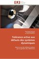 Tolrance active aux dfauts des syst?mes dynamiques, Collectif