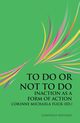To Do or Not To Do, 