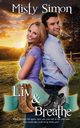 Liv and Breathe, Simon Misty