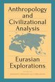 Anthropology and Civilizational Analysis, 