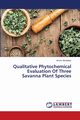 Qualitative Phytochemical Evaluation Of Three Savanna Plant Species, Abubakar Aminu