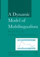 A Dynamic Model of Multilingualism, Herdina Philip