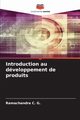 Introduction au dveloppement de produits, C. G. Ramachandra