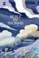 Built By Storms, Kramer Miriam