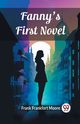 Fanny's First Novel, Moore Frank Frankfort