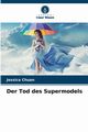 Der Tod des Supermodels, Chuan Jessica