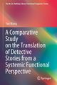 A Comparative Study on the Translation of Detective Stories from a Systemic Functional Perspective, Wang Yan