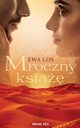 Mroczny ksi, Los Ewa