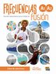 Frecuencias fusion A1+A2 Zeszyt wicze do nauki jzyka hiszpaskiego + zawarto online, Francisca Fernndez, Emilio Marn y Francisco Rivas