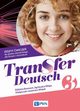 Transfer Deutsch 3 Zeszyt wicze do jzyka niemieckiego, Reymont Elbieta, Sibiga Agnieszka, Jezierska-Wiejak Magorzata