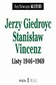 Listy 1946-1969, Giedroyc Jerzy, Vincenz Stanisaw