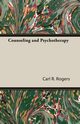 Counseling and Psychotherapy, Rogers Carl R.